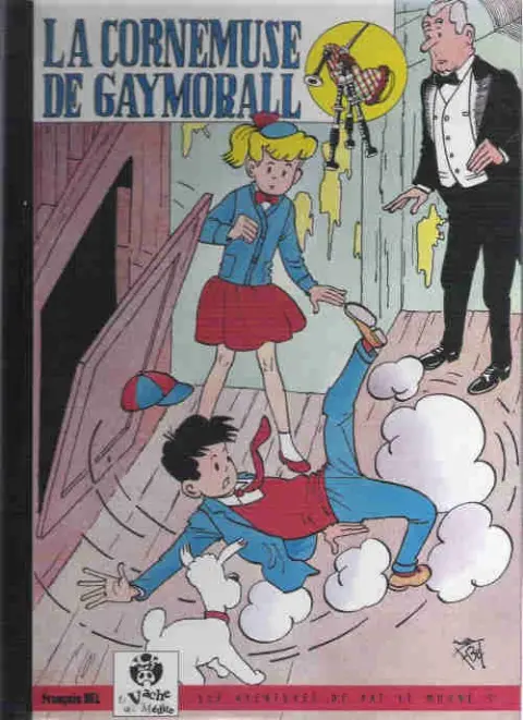 Pat et Moune Tome 7 La cornemuse de Gaymorall