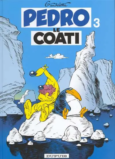Pedro le coati Tome 3