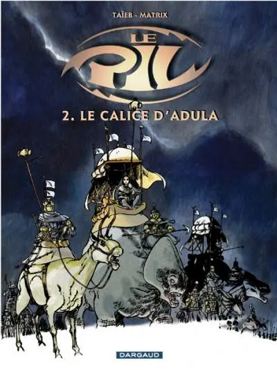 Le Pil Tome 2 Le Calice d'Adula