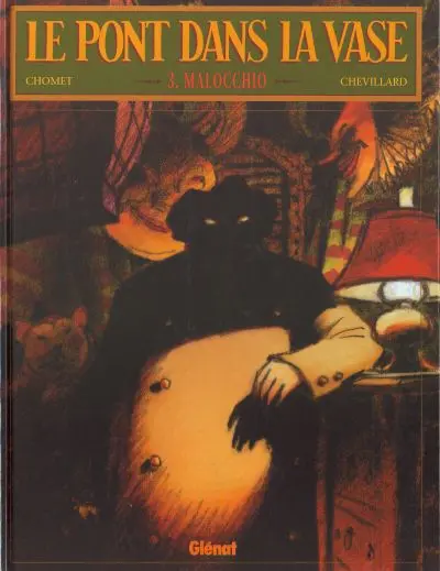 Le Pont dans la vase Tome 3 Malocchio