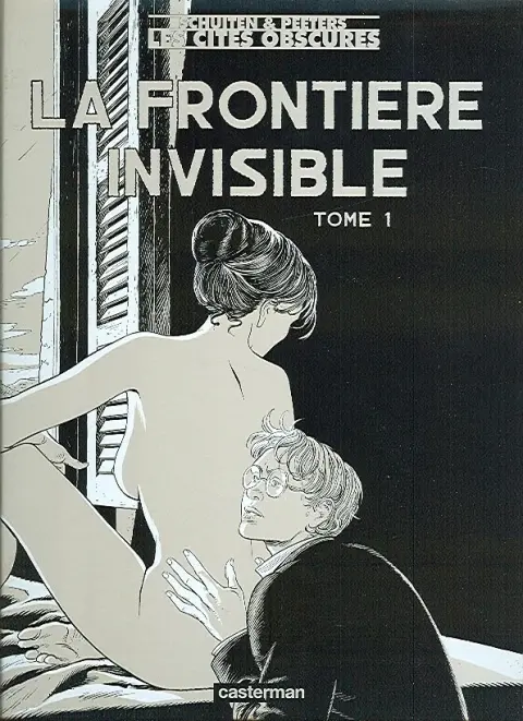Autre de l'album Les Cités obscures Tome 8 La frontière invisible - Tome 1