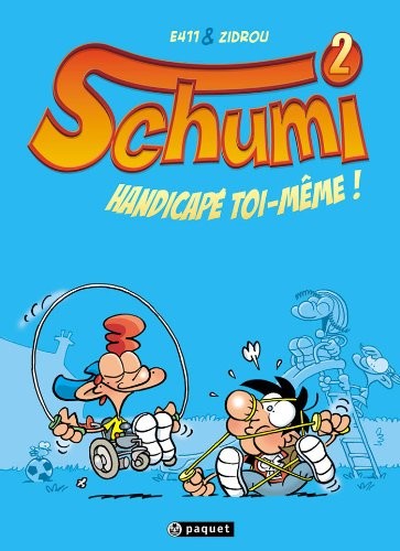 Couverture de l'album Schumi Tome 2 Handicapé toi-même !