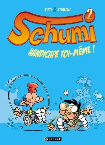 Schumi Tome 2 Handicapé toi-même !