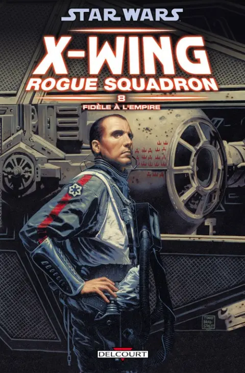 Star Wars - X-Wing Rogue Squadron Tome 8 Fidèle à l'Empire