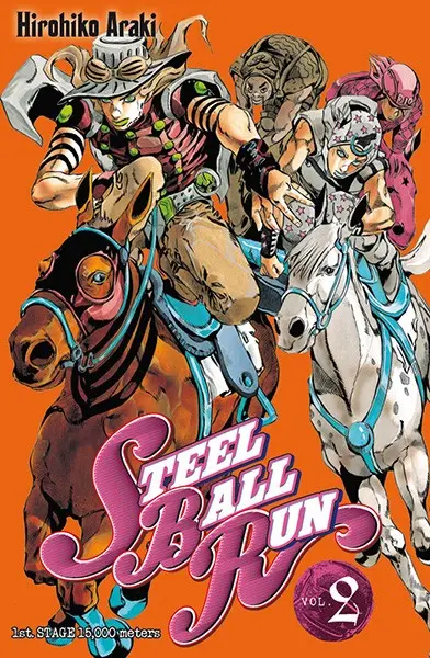 Jojo's Bizarre Adventure : Steel Ball Run Vol. 2 1st Stage 15 000 mètres