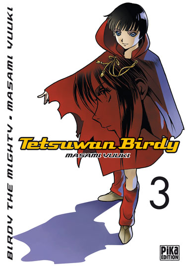 Tetsuwan Birdy Tome 3