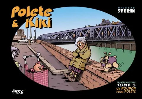 Tranches de ville Tome 3 Un poupon pour Polète