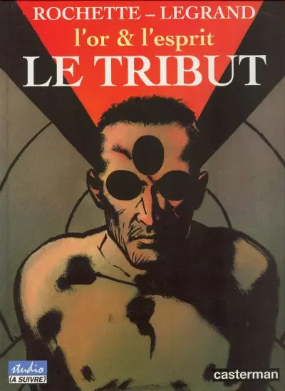 Le Tribut L'or & l'esprit