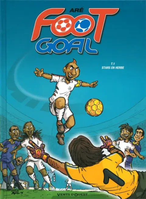 Foot Goal Tome 1 Stars en herbe