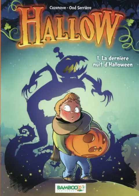 Hallow Tome 1 La dernière nuit d'Halloween