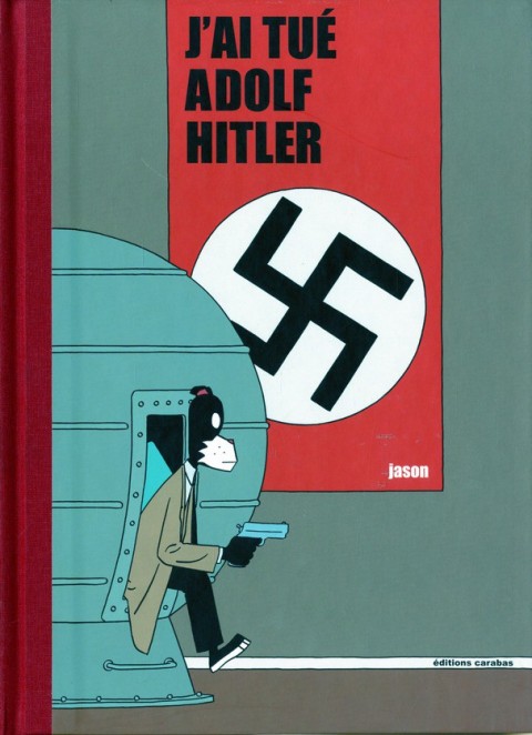 Couverture de l'album J'ai tué Adolf Hitler