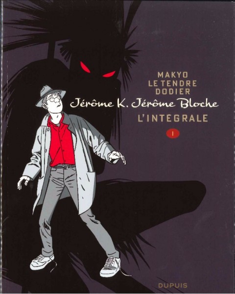 Couverture de l'album Jérôme K. Jérôme Bloche L'Intégrale 1