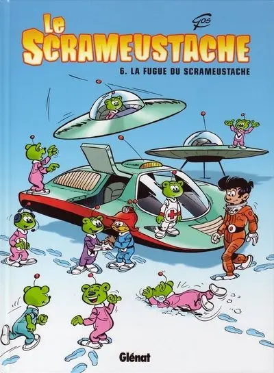 Le Scrameustache Tome 6 La fugue du Scrameustache