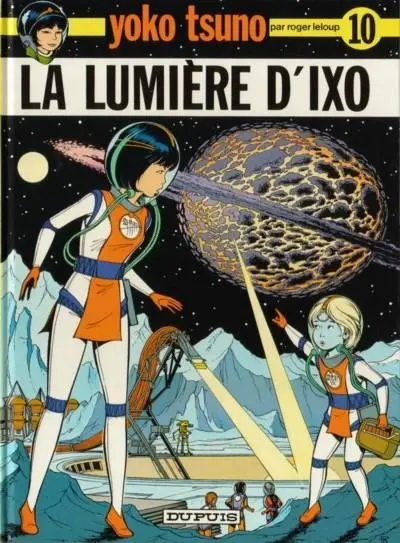 Couverture de l'album Yoko Tsuno Tome 10 La lumière d'Ixo