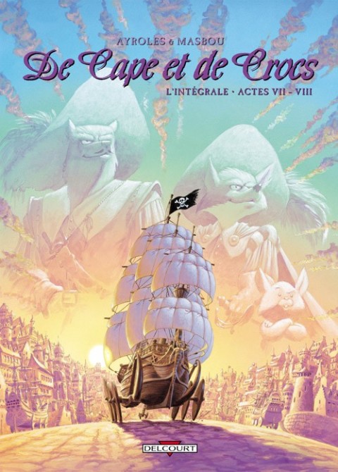 Couverture de l'album De Cape et de Crocs L'Intégrale Actes VII - VIII