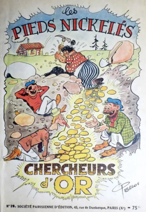 Les Pieds Nickelés Tome 19 Les Pieds Nickelés chercheurs d'or