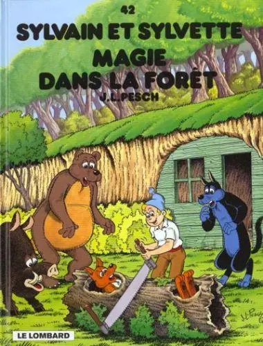 Sylvain et Sylvette Tome 42 Magie dans la forêt