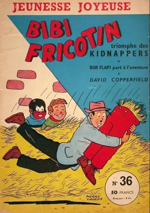 Bibi Fricotin Tome 36 Bibi Fricotin triomphe des kidnappers