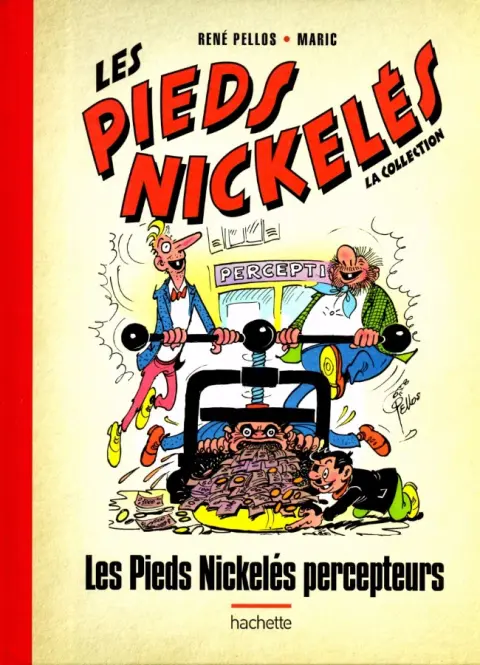 Les Pieds Nickelés - La collection Tome 85 Les Pieds Nickelés percepteurs
