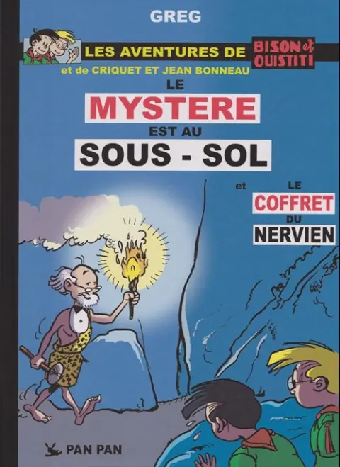 Les aventures de Bison et Ouistiti Tome 1 Le mystère est au sous-sol & Le coffret du Nervien