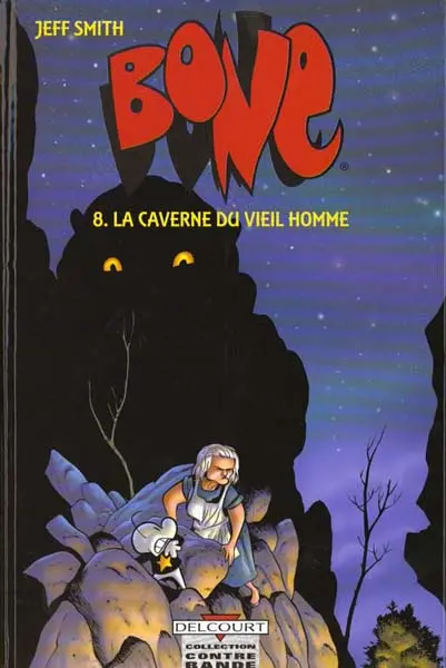 Bone Tome 8 La caverne du vieil homme