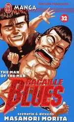 Racaille blues Tome 32 The Man of the Men