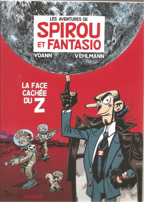 Spirou et Fantasio Tome 52 La face cachée du Z