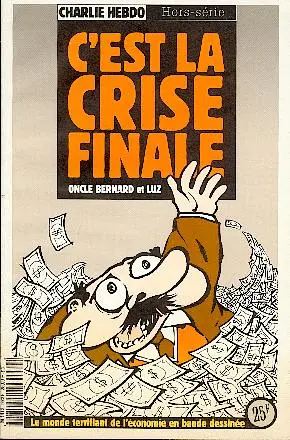 C'est la crise finale