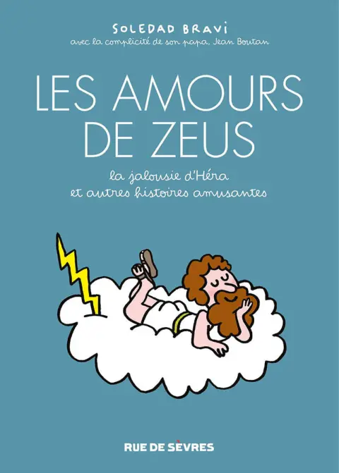 Les amours de Zeus La jalousie d'Héra et autres histoires amusantes