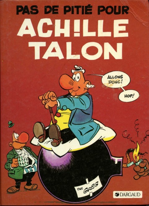 Couverture de l'album Achille Talon Tome 13 Pas de pitié pour Achille Talon