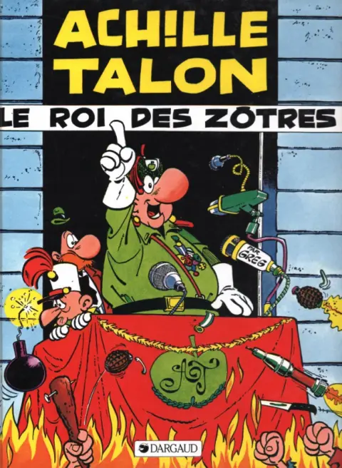 Couverture de l'album Achille Talon Tome 17 Achille Talon le roi des Zôtres