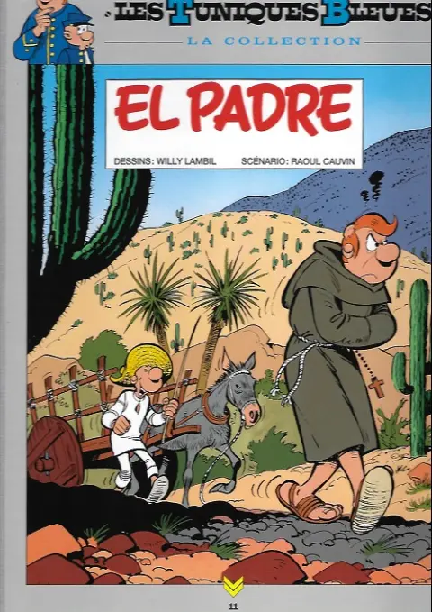 Les Tuniques Bleues La Collection (Hachette) Tome 11 El padre