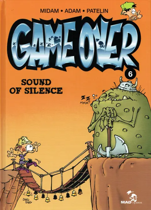 Couverture de l'album Game over Tome 6 Sound of silence