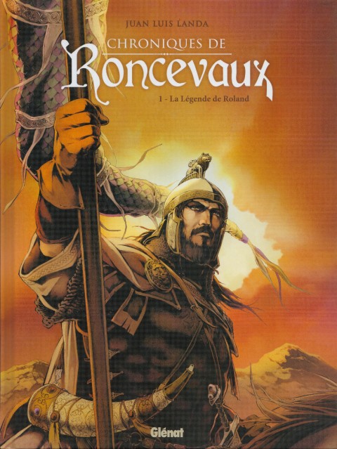 Couverture de l'album Chroniques de Roncevaux 1 La légende de Roland