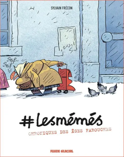 Couverture de l'album #Lesmémés 1 Chroniques des âges farouches