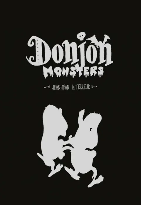 Donjon Monsters Tome 1 Jean-Jean la Terreur