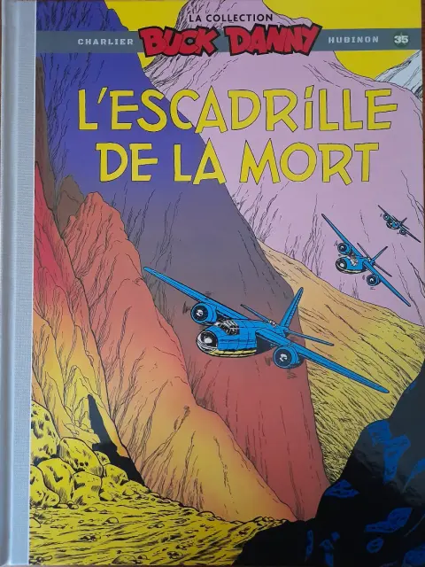 Buck Danny La collection Tome 35 L'escadrille de la mort