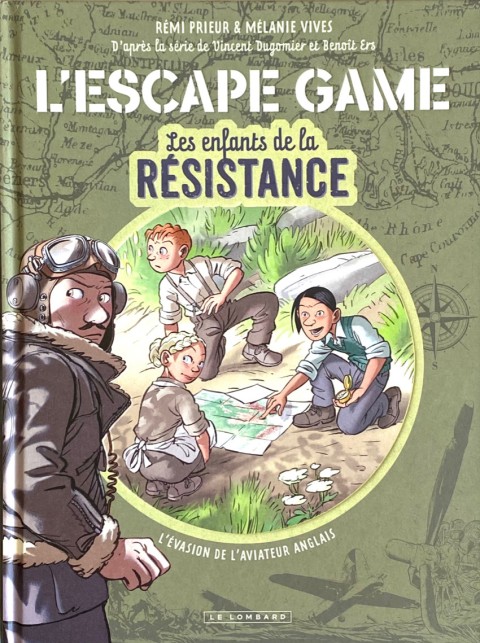 Les Enfants de la Résistance L'Escape Game - L'évasion de l'aviateur anglais