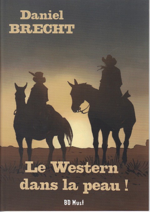 Couverture de l'album Dirty Cobb Daniel Brecht - Le Western dans la peau !