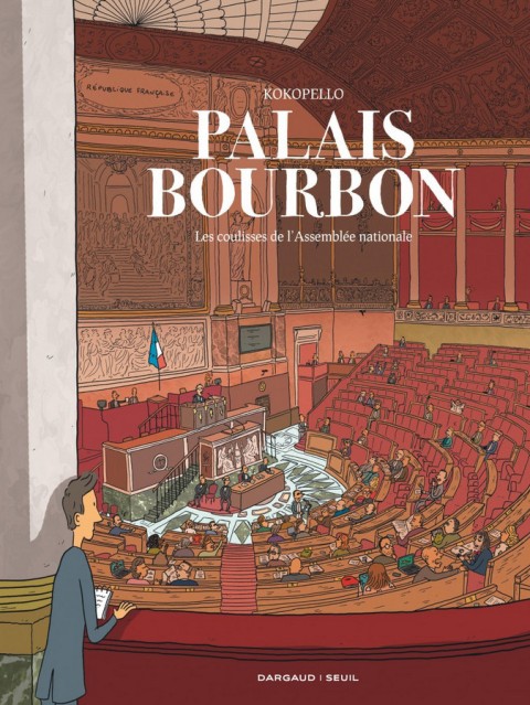 Couverture de l'album Palais-Bourbon Les coulisses de l'Assemblée nationale