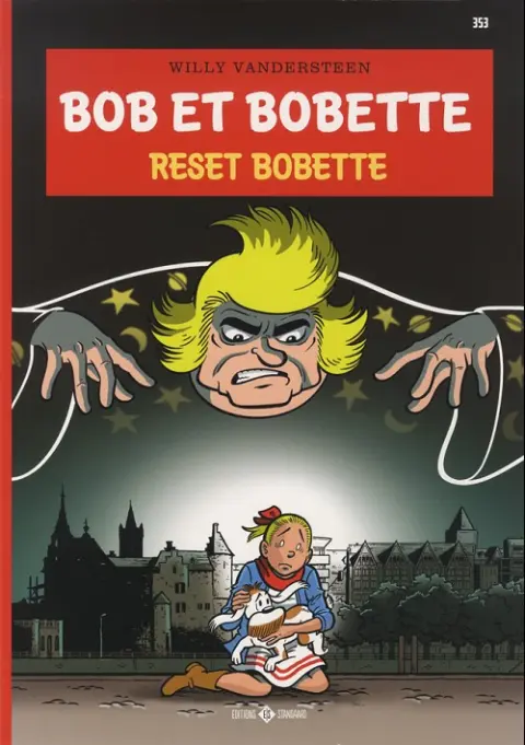 Bob et Bobette Tome 353 Reset Bobette