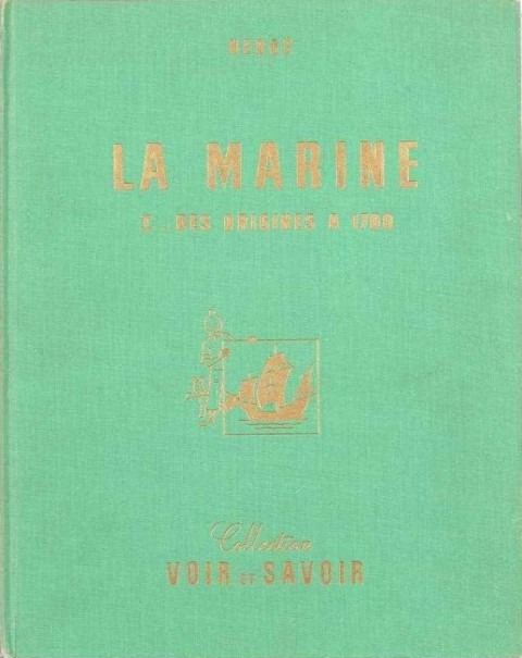 Couverture de l'album Chromos Hergé (Tintin raconte...) Tome 4 La Marine I - Des origines à 1700