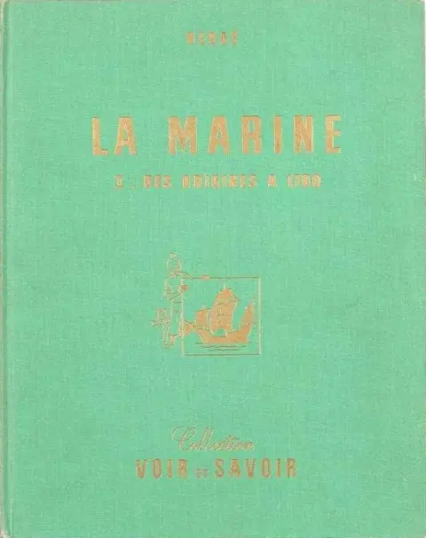 Chromos Hergé (Tintin raconte...) Tome 4 La Marine I - Des origines à 1700