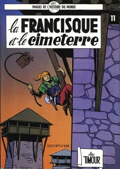 Couverture de l'album Les Timour Tome 11 La francisque et le cimeterre