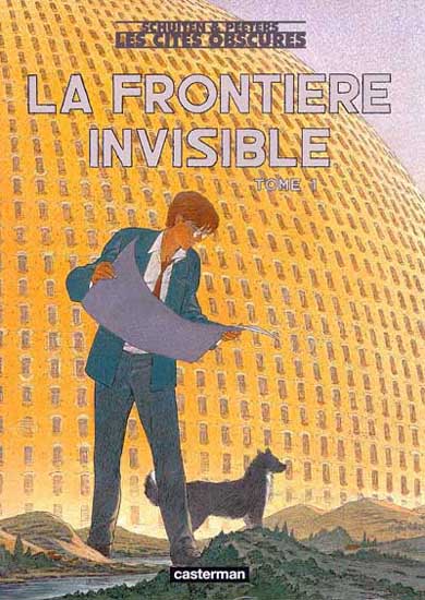 Couverture de l'album Les Cités obscures Tome 8 La frontière invisible - Tome 1