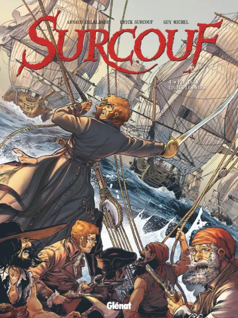 Surcouf Tome 4 Par-Delà Toutes les Mers