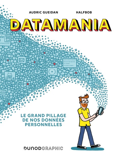 Couverture de l'album Datamania Le grand pillage de nos données personnelles