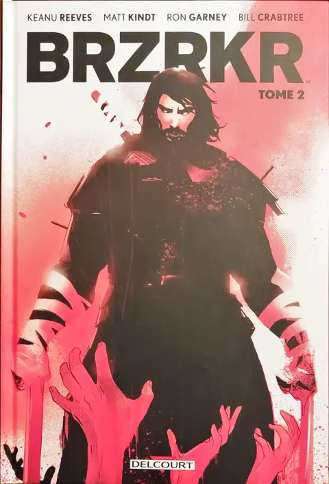BRZRKR Tome 2