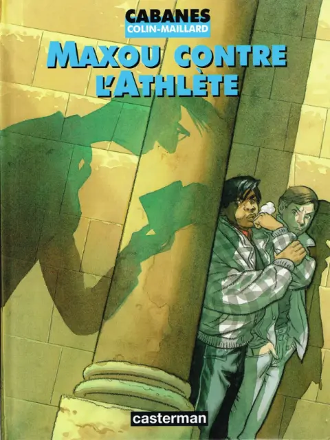 Colin-Maillard Tome 2 Maxou contre l'Athlète