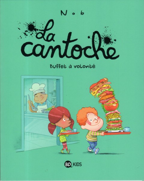 Couverture de l'album La Cantoche Tome 7 Buffet à volonté